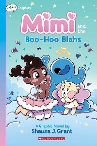 Mimi Boo-Hoo Blahs by Shauna J Grant