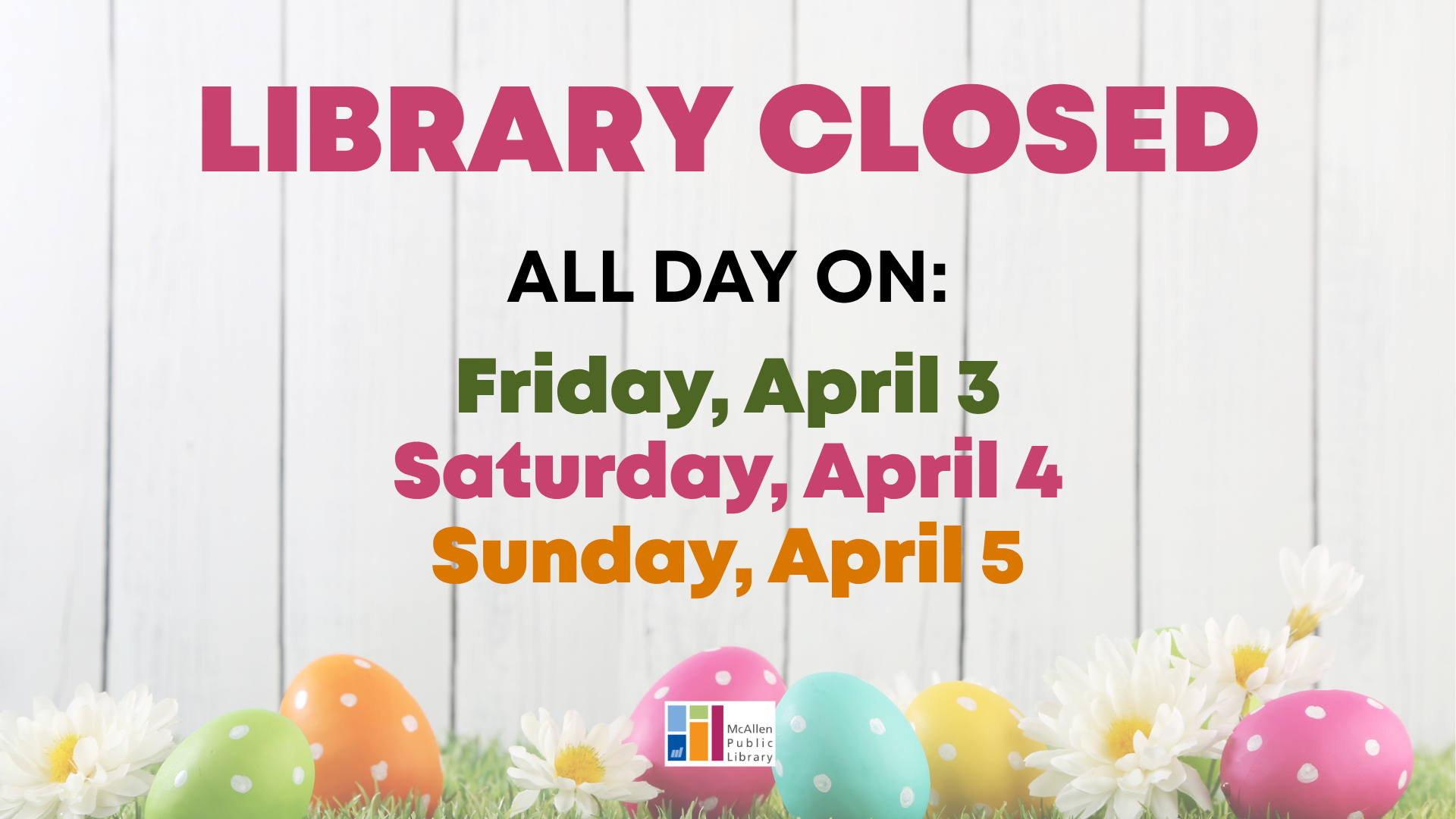 Easter Holiday Closings_8.5x11 (1)