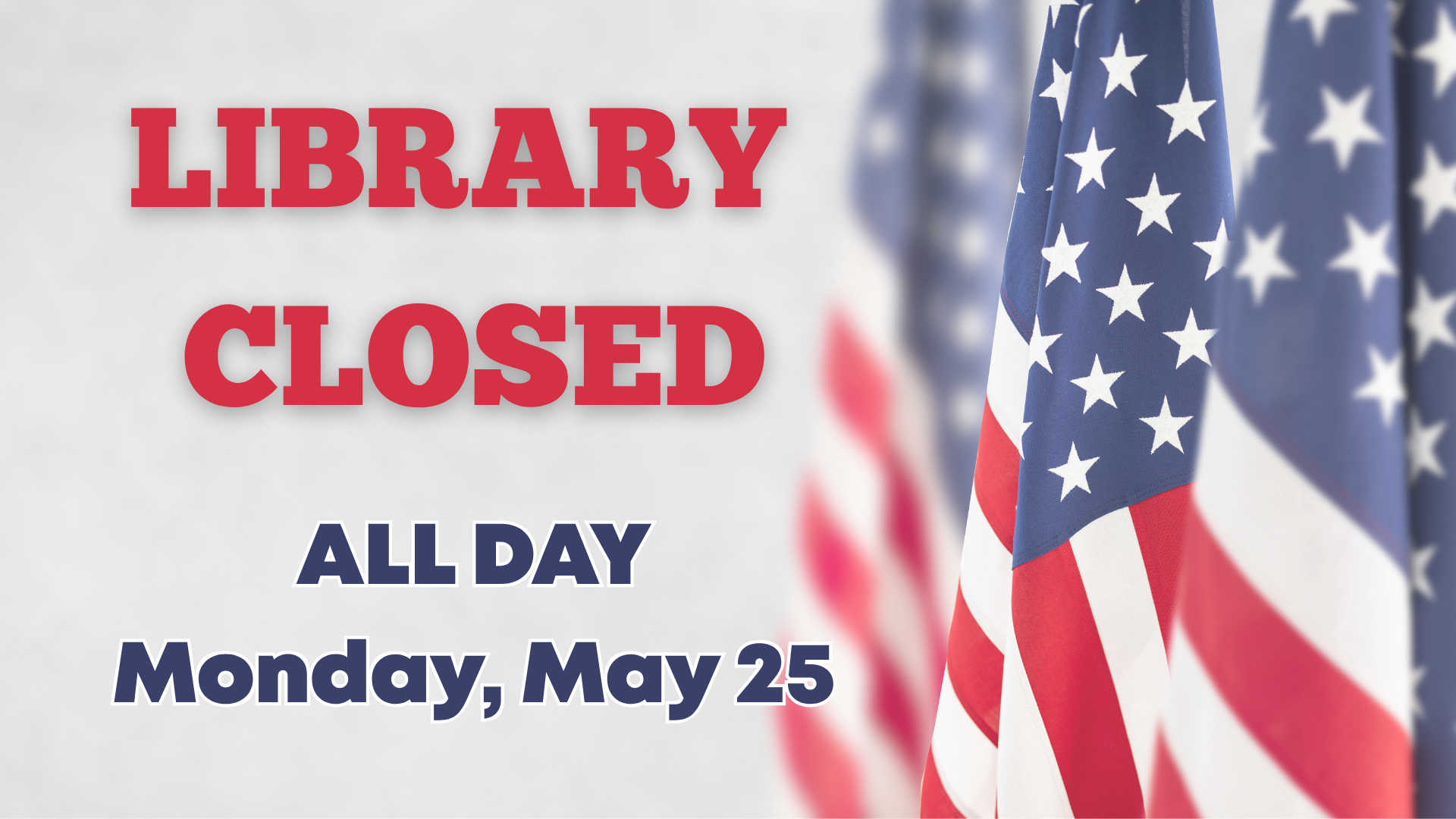 Memorial Day DIgital Sign