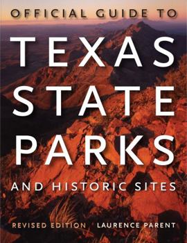 Book Cover image of "Official Guide to Texas state parks and historic sites"