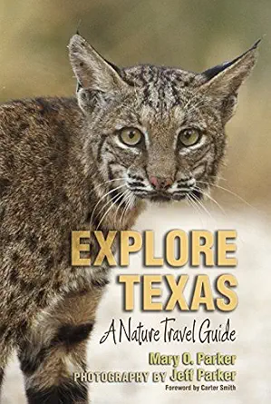 Book Cover of "Explore Texas: a nature travel guide"